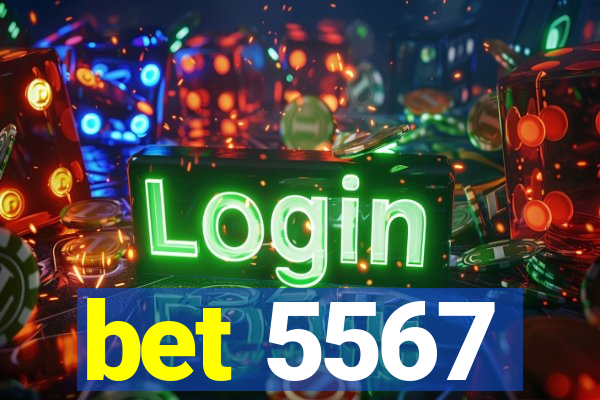 bet 5567